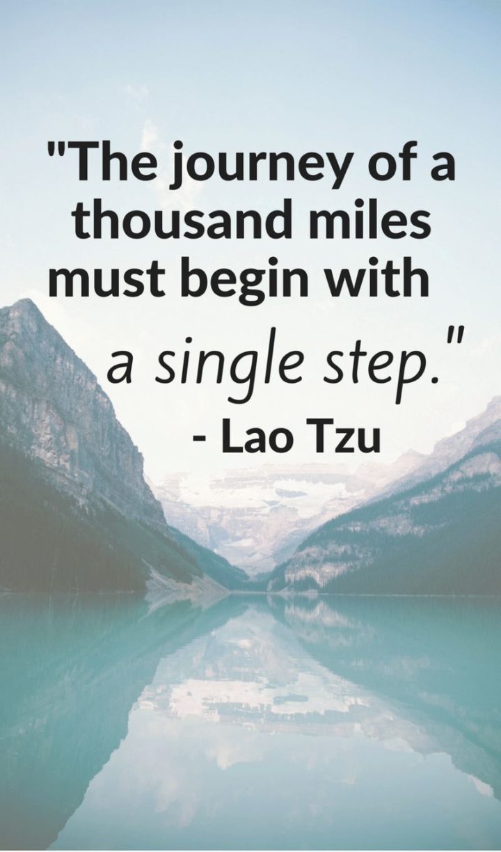 47 Finance Quotes - "The journey of a thousand miles must begin with a single step." - Lao Tzu