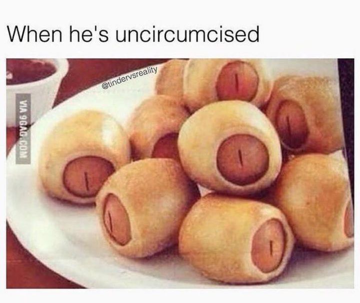 "When he's uncircumcised."