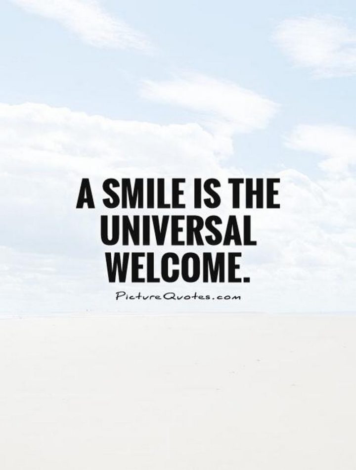 55 Smile Quotes - "A smile is an inexpensive way to change your looks." - Charles Gordy