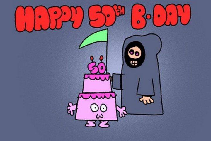 "Happy 50th B-day."