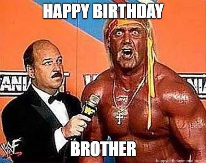 "Happy birthday brother."
