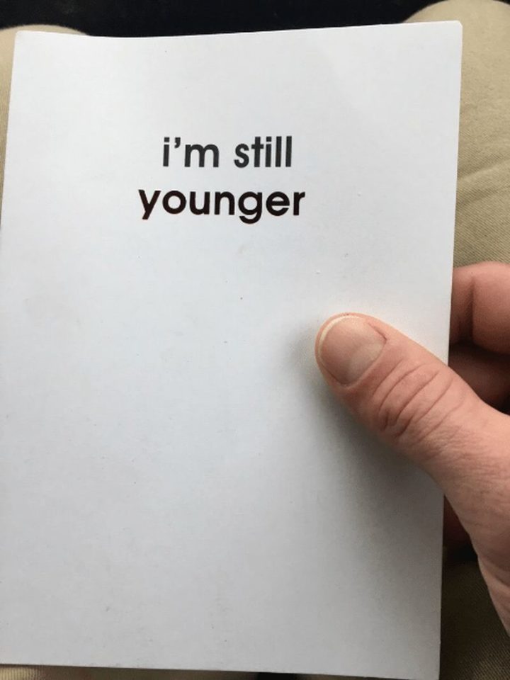 "I'm still younger."