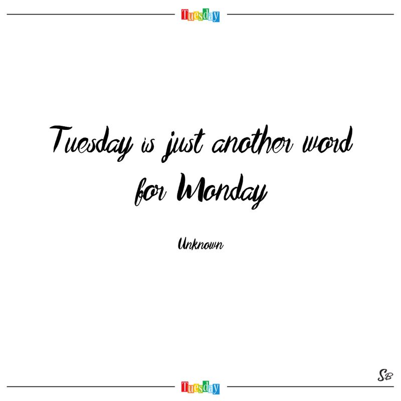 55 Funny Tuesday Quotes and Images with Inspirational Messages