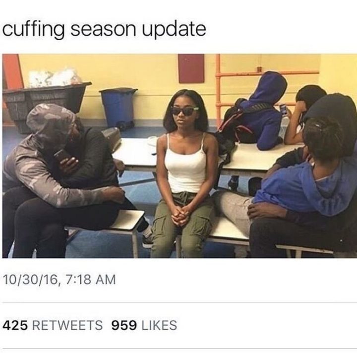 "Cuffing season update."