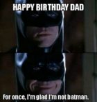 47 Funny Happy Birthday Dad Memes for the Best Father in the World