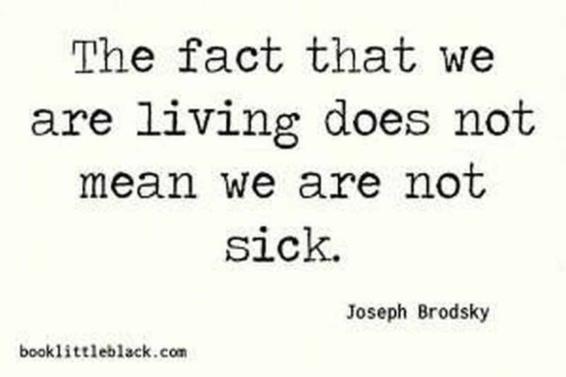 Sick перевод с английского. We are sick. It does not do to Dwell on Dreams and forget to Live.. I feel sick.