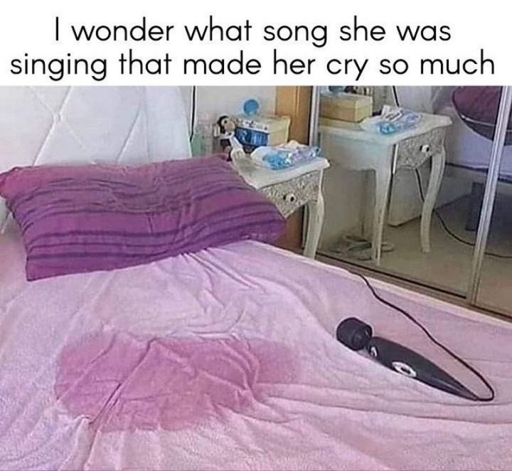 "I wonder what song she was singing that made her cry so much."
