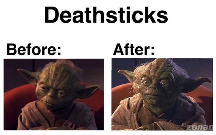 61 Star Wars Memes - "Deathsticks: Before and after."