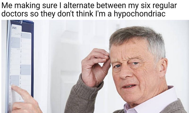 67 Funny Hypochondriac Memes That Prove Laughter Is the Best Medicine