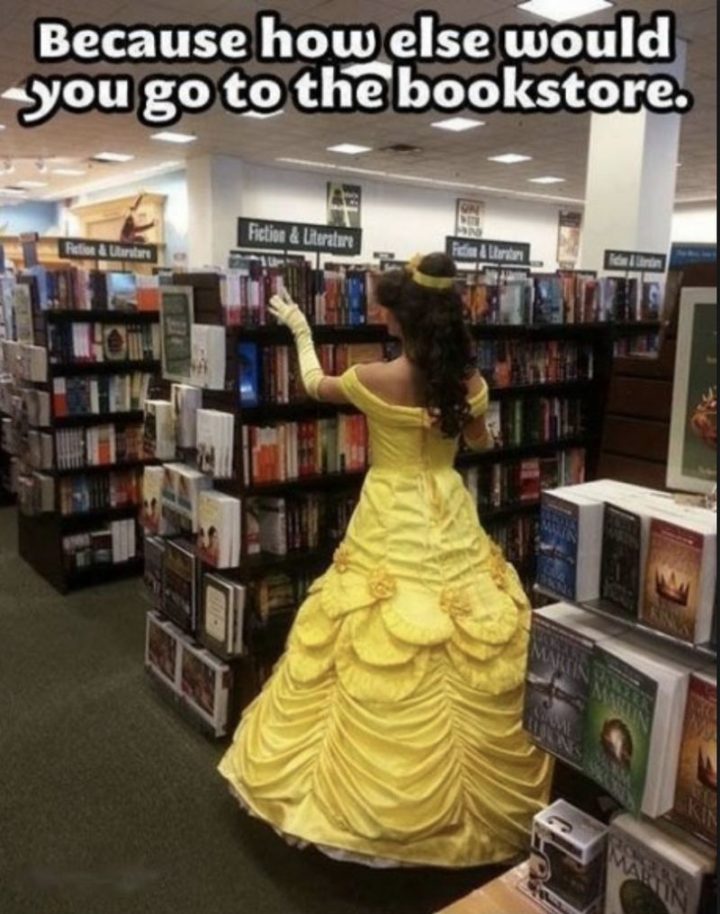 73 Funny Reading Memes - "Because how else would you go to the bookstore."