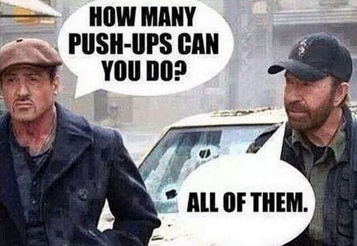 "How many push-ups can you do? All of them."