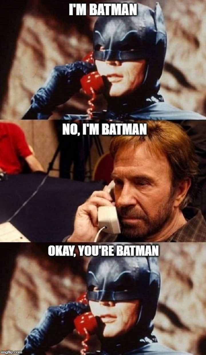 "I'm Batman. No, I'm Batman. Okay, you're Batman."