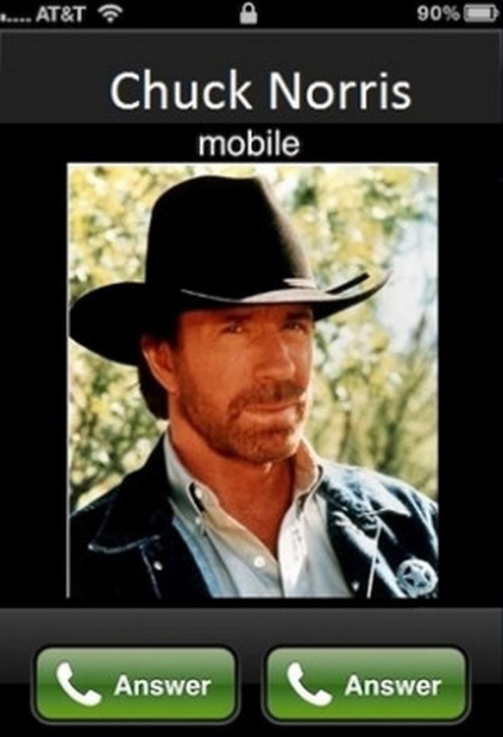 "Chuck Norris calling on mobile: Answer and Answer."