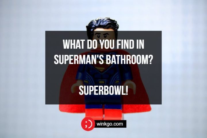 What do you find in Superman's bathroom? Superbowl!
