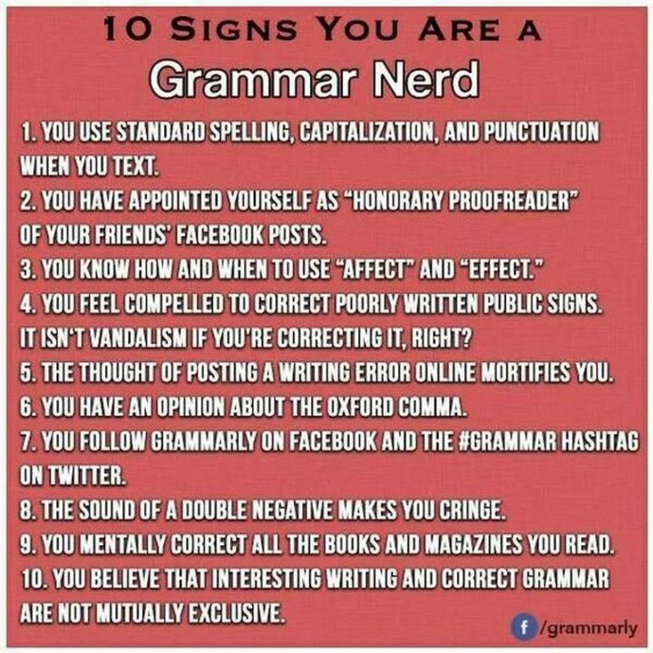 "10 signs you are a grammar nerd."