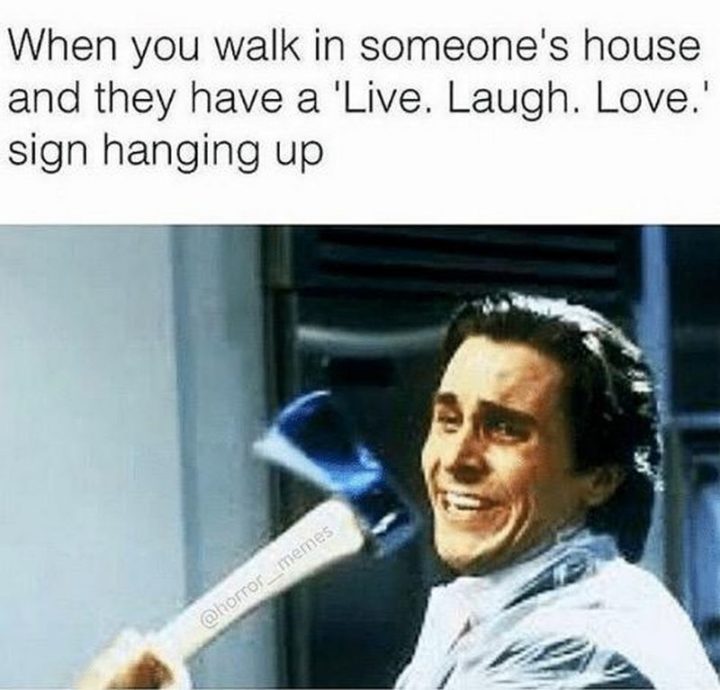 29 Live Laugh Love Memes Just In Time For Quarantine   Live Laugh Love Memes 27 720x690 