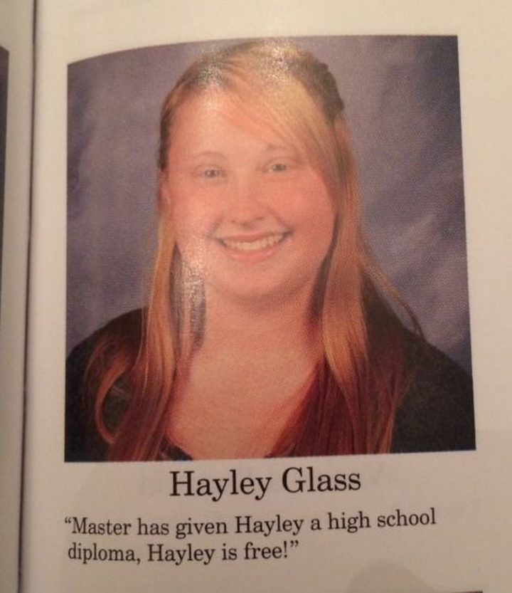 "Master has given Hayley a high school diploma, Hayley is free!"