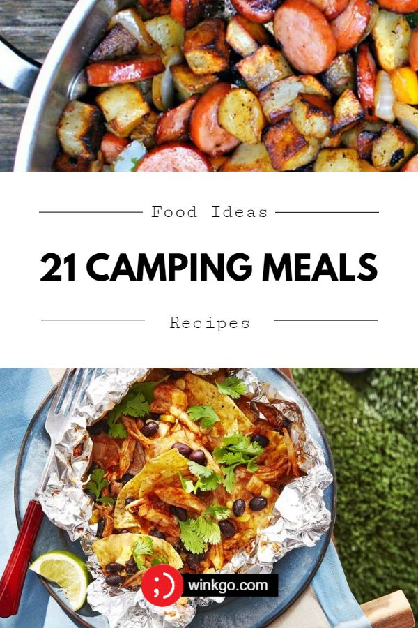 21 Easy Camping Meals and Food Ideas for Breakfast, Lunch, and Dinner