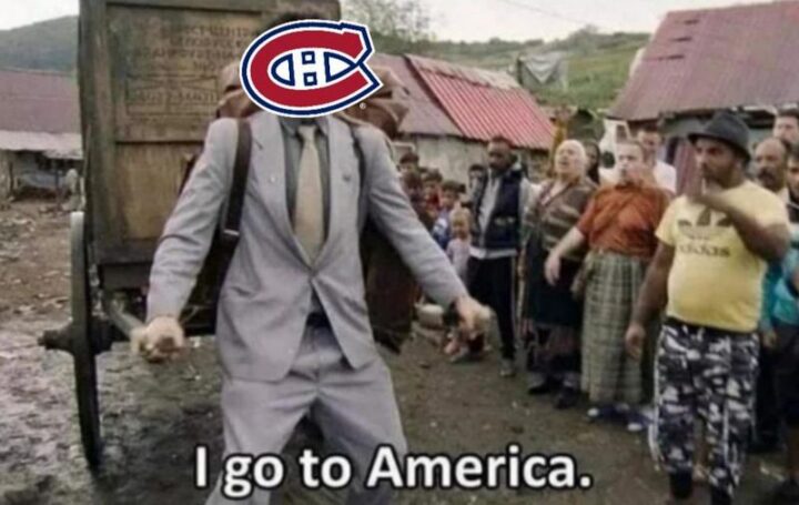 "Montreal Canadiens: I go to America."