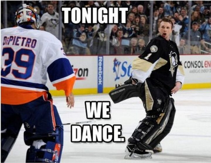 "Tonight we dance."