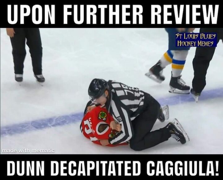 "Upon further review, Vince Dunn decapitated Drake Caggiula!"