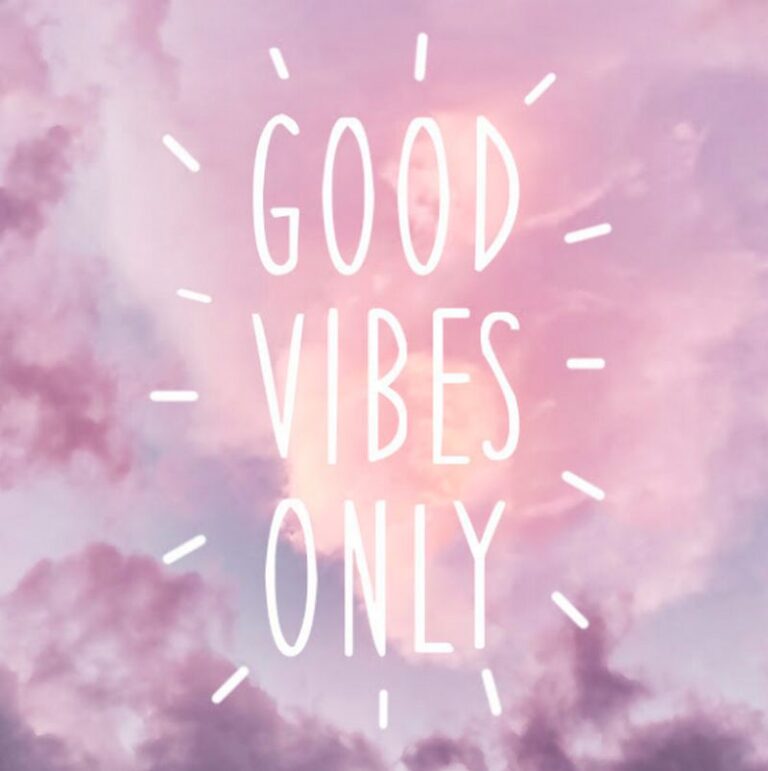 chill good vibes quotes