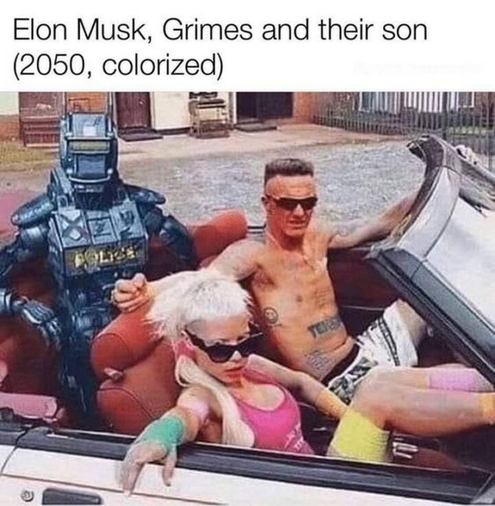 65 Stupid Memes: "Elon Musk, Grimes, and their son (2050, colorized)."