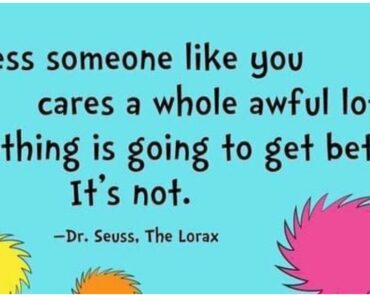 15 “The Lorax” Quotes That Speaks for the Environment