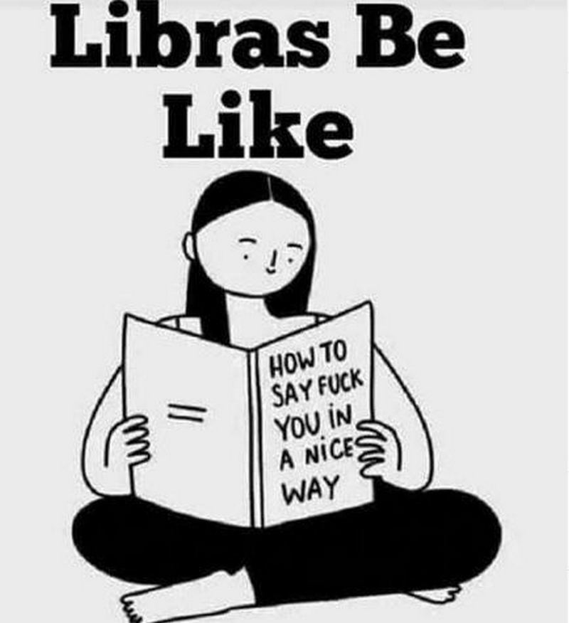 49 Funny Libra Memes | Zodiac Season From September 23 to October 23