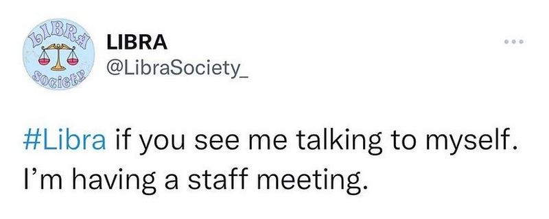 49 Funny Libra Memes | Zodiac Season From September 23 to October 23