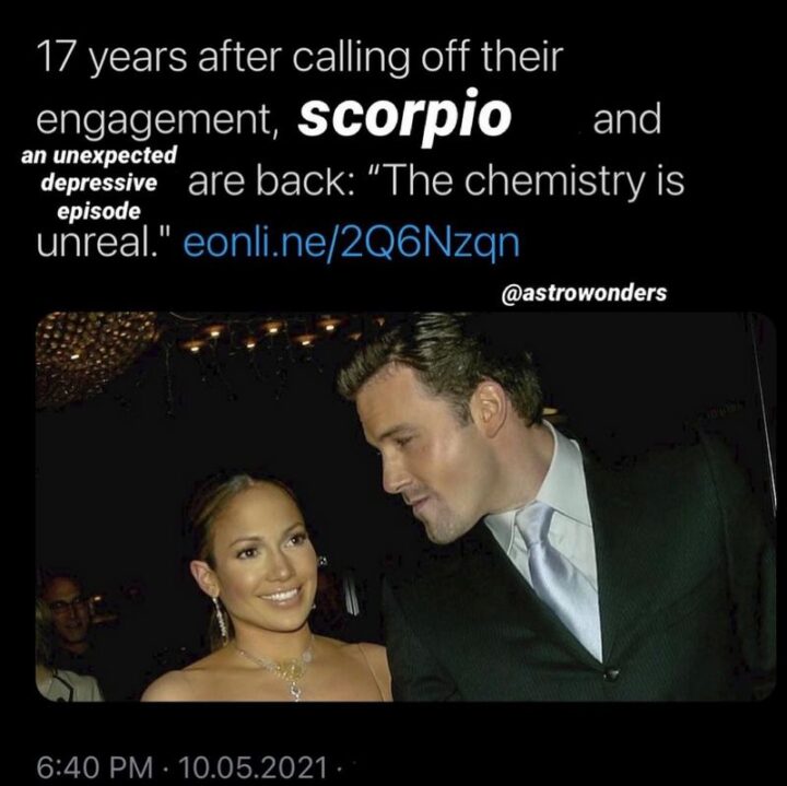 "17 years after calling off their engagement, Scorpio and an unexpected depressive episode are back: 'The chemistry is unreal'."