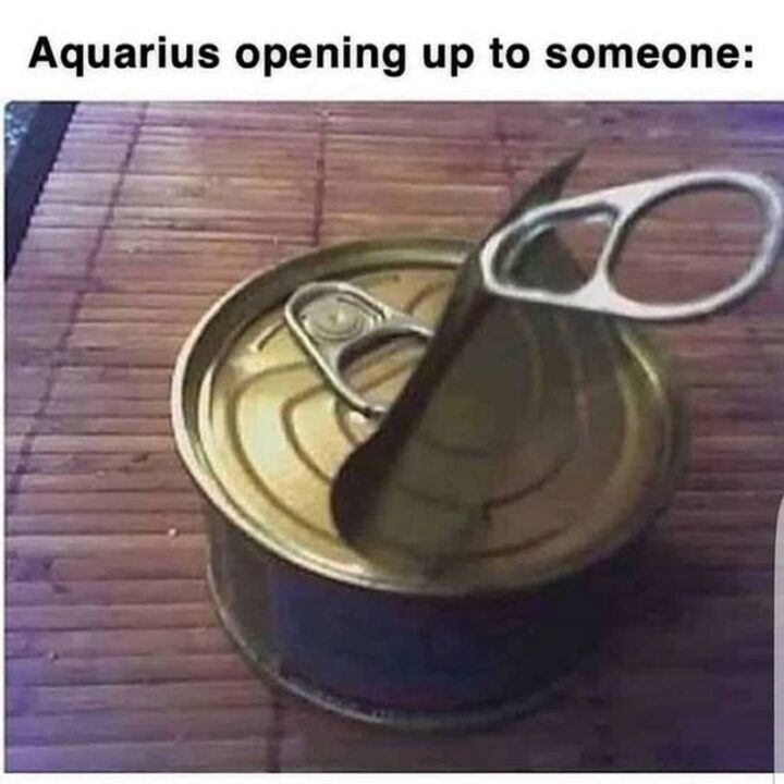 "Aquarius opening up to someone."