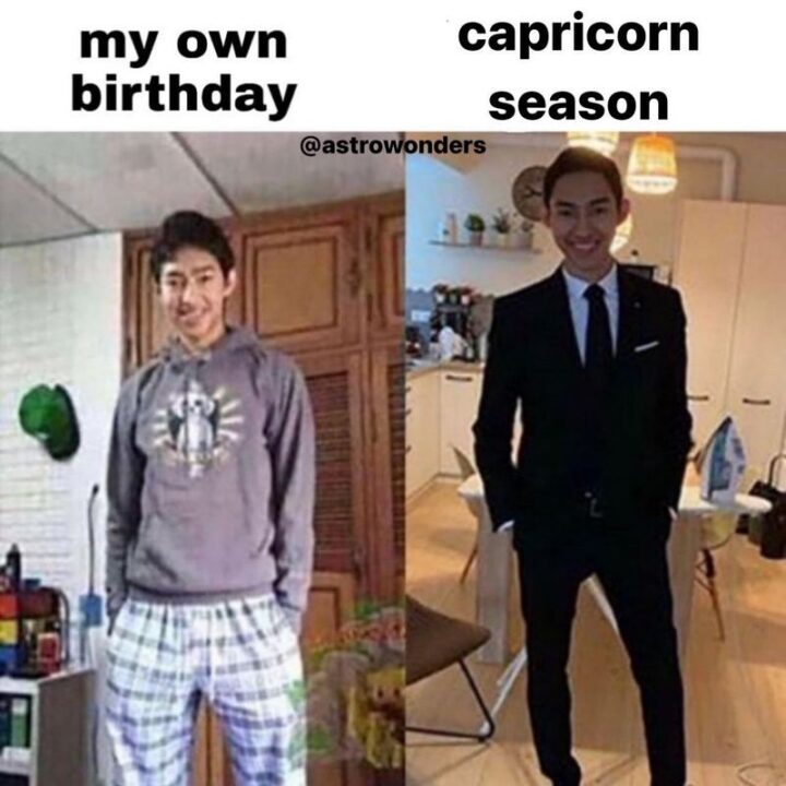"My own birthday. Capricorn season."