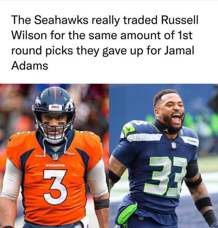 "The Seahawks really traded Russell Wilson for the same amount of 1st round picks they gave up for Jamal Adams.