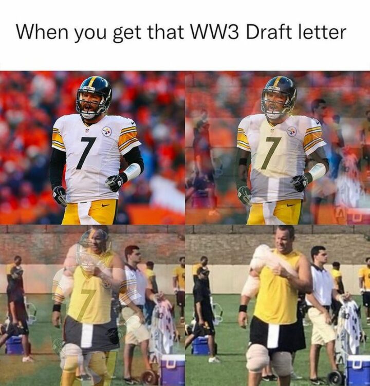 "When you get that WW3 draft letter."