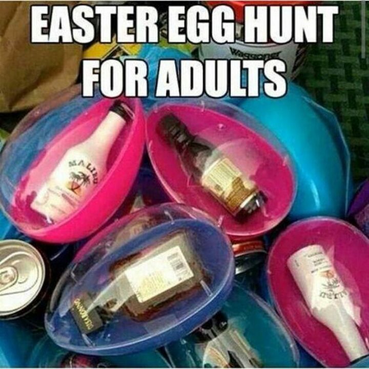 "Easter egg hunt for adults."
