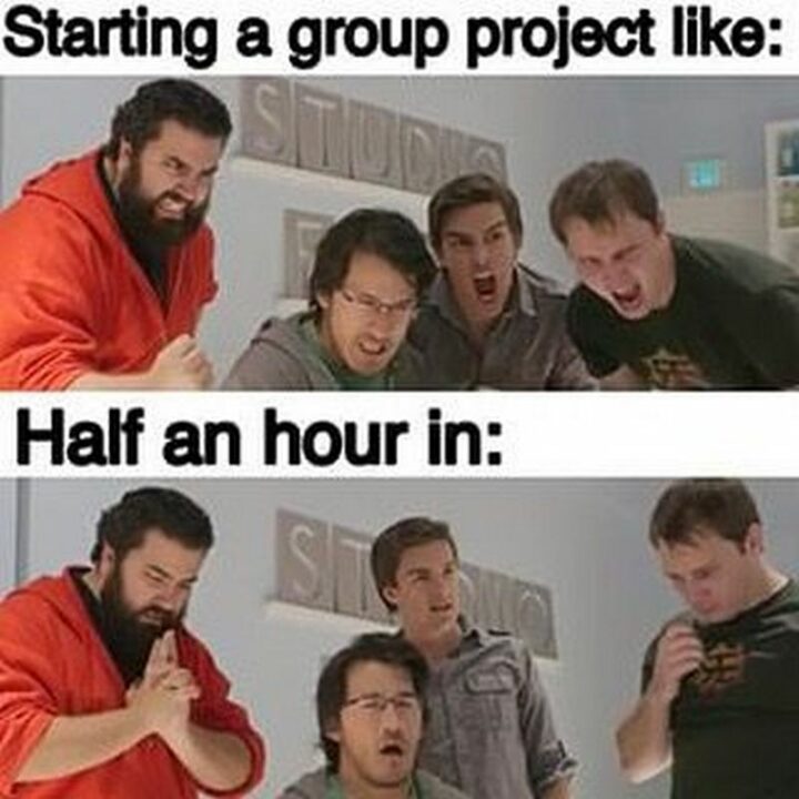 "Starting a group project like: Half an hour in:"