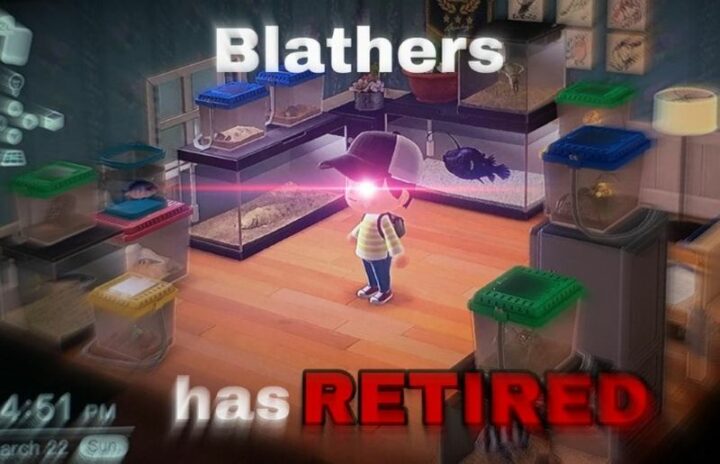 "Blathers has retired."