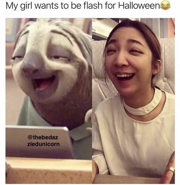 "My girl wants to be Flash Slothmore for Halloween."