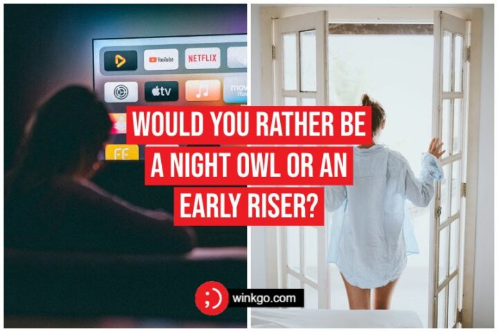 69 Would You Rather Questions for Couples - Would you rather be a night owl or an early riser?