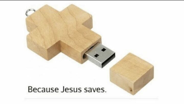 47 Funny Christian Memes - "Because Jesus saves."