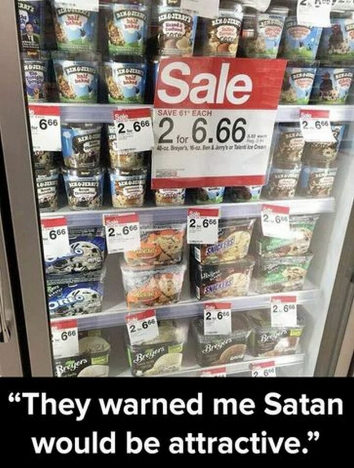 "They warned me Satan would be attractive."