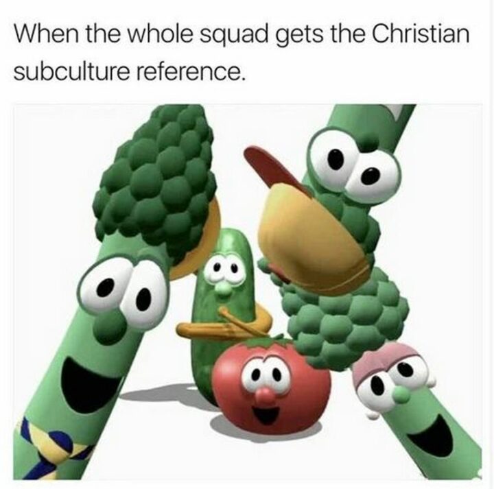 "When the whole squad gets the Christian subculture reference."