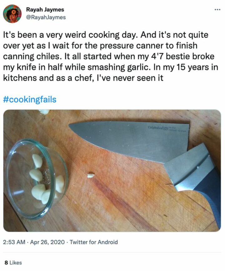 "It's been a very weird cooking day. And it's not quite over yet as I wait for the pressure canner to finish canning chiles. It all started when my 4'7" bestie broke my knife in half while smashing garlic. In my 15 years in kitchens and as a chef, I've never seen it."