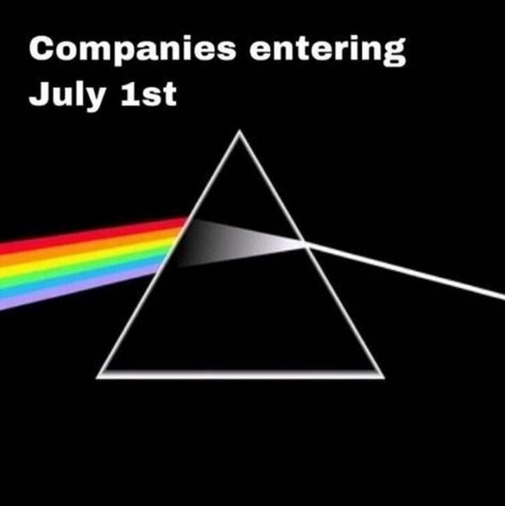 "Companies entering July 1st."