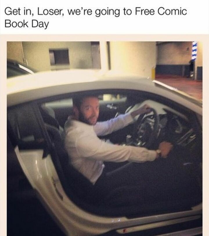 "Get in, loser, we're going to Free Comic Book Day."