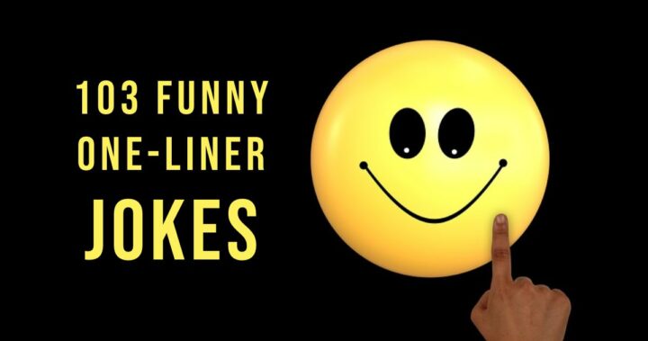 103 Funny One-Liner Jokes.