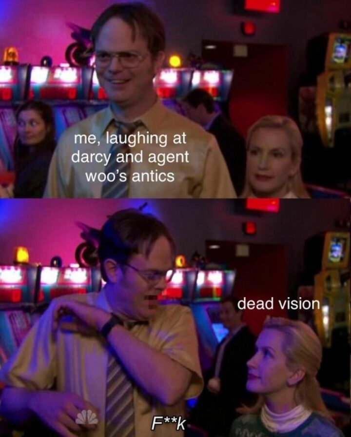 "Me, laughing at Darcy and Agent Woo's antics. Dead Vision. [censored]."