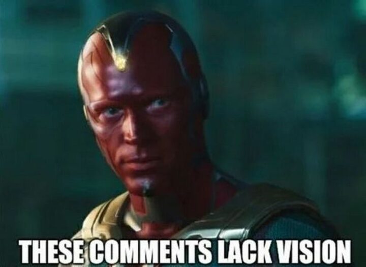 "These comments lack vision."