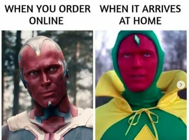 "When you order online. When it arrives at home."